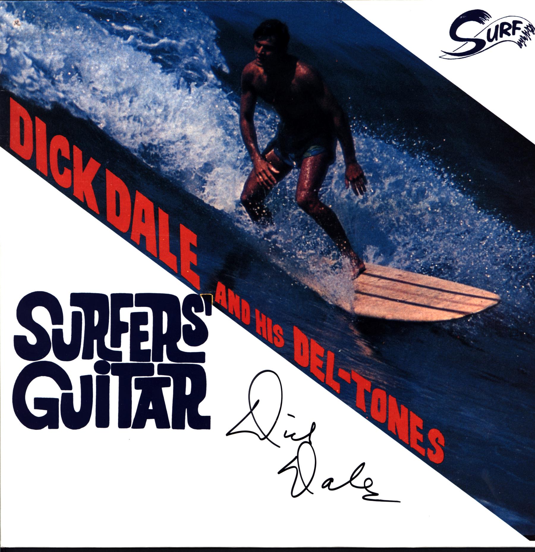 Dick Dale and His Del-Tones-Surfer's Guitar-LP Vinyl signed-1 Dick Dale and His Del-Tones-Surfer's Guitar-LP Vinyl signed