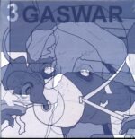 Gaswar-Girl Vanishes On Way To Jive Club-white LP Vinyl