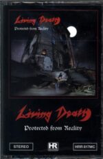 Living Death-Protected From Reality - Back To The Weapons-Cassette