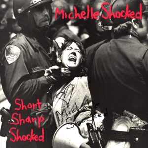 Michelle Shocked-Short Sharp Shocked-LP Vinyl signed