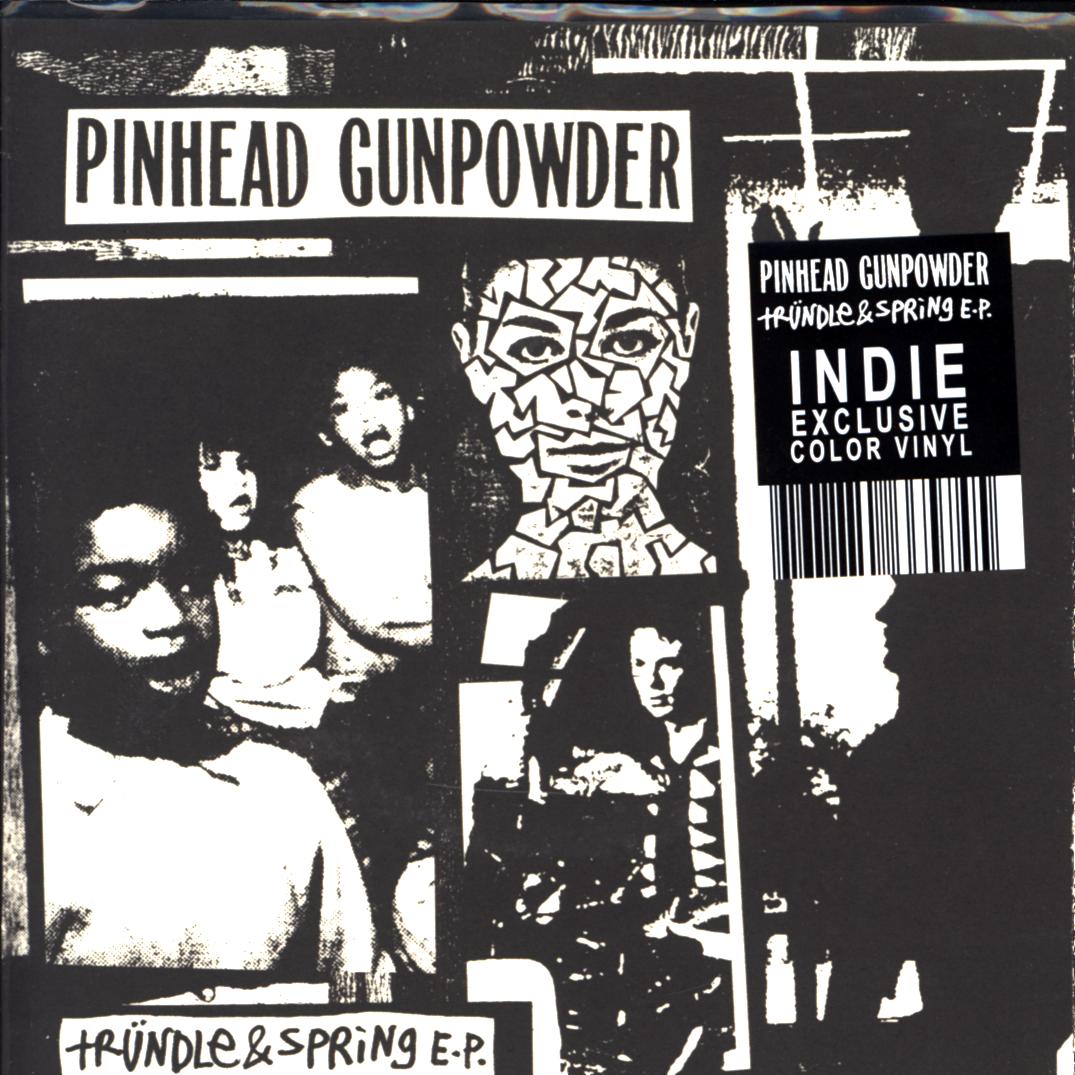 Pinhead Gunpowder-Trundle and Spring E.P.-7 Vinyl white-1 Pinhead Gunpowder-Trundle and Spring E.P.-7 Vinyl white