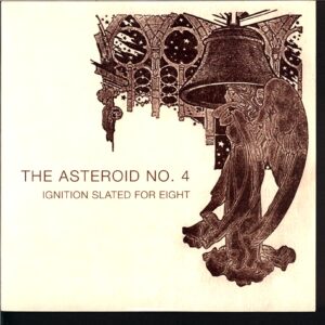 The Asteroid #4-Ignition Slated For Eight-signed 10 Vinyl
