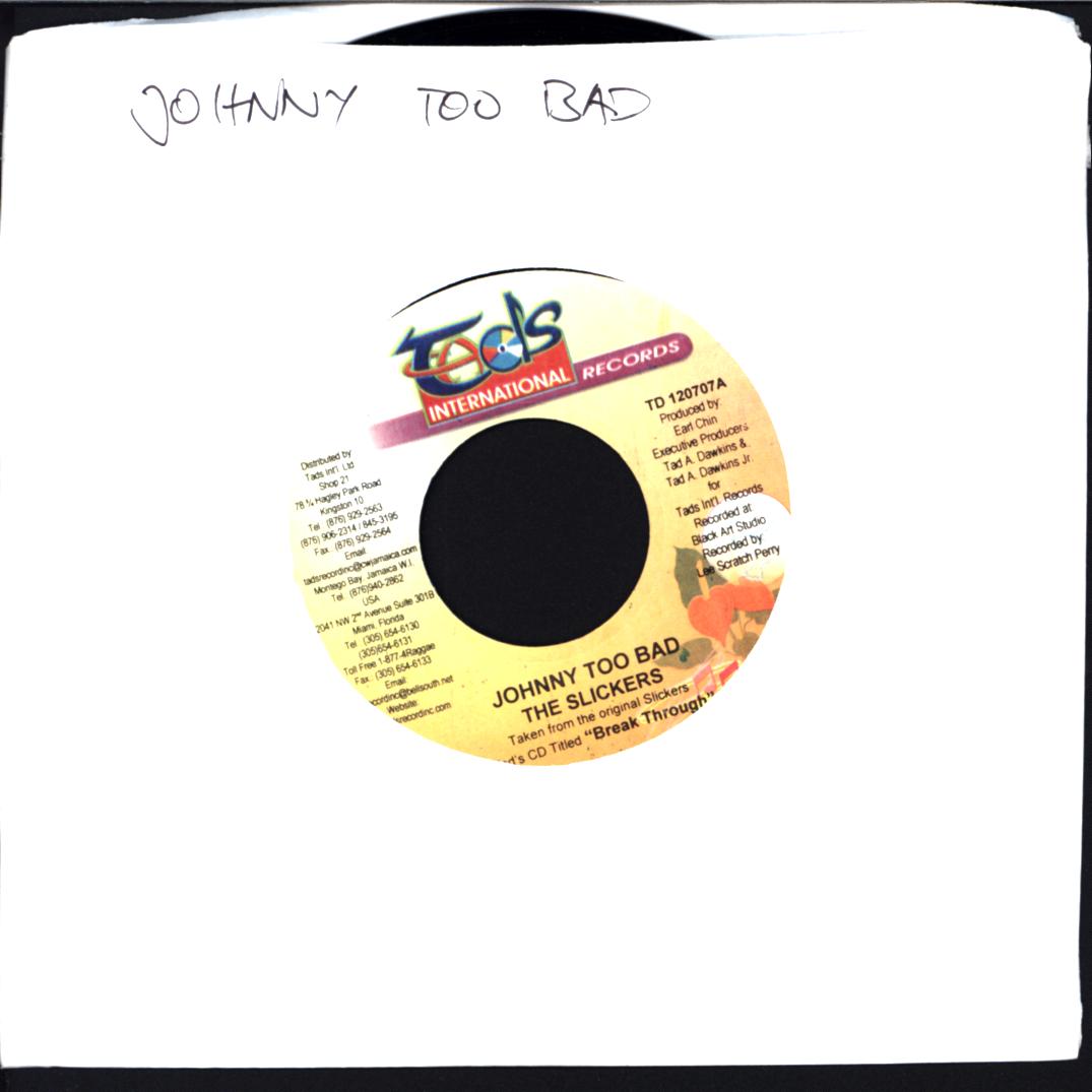 The Slickers-Johnny Too Bad-7 Vinyl 1979-1 The Slickers-Johnny Too Bad-7 Vinyl 1979