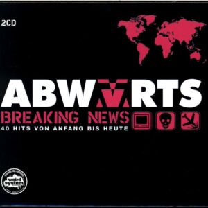 Abwärts-Breaking News (40 Hits Von Anfang Bis Heute)-CD