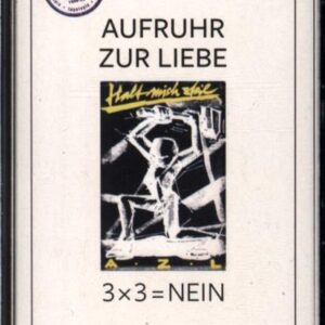 Aufruhr Zur Liebe-3 x 3 = Nein-Cassette