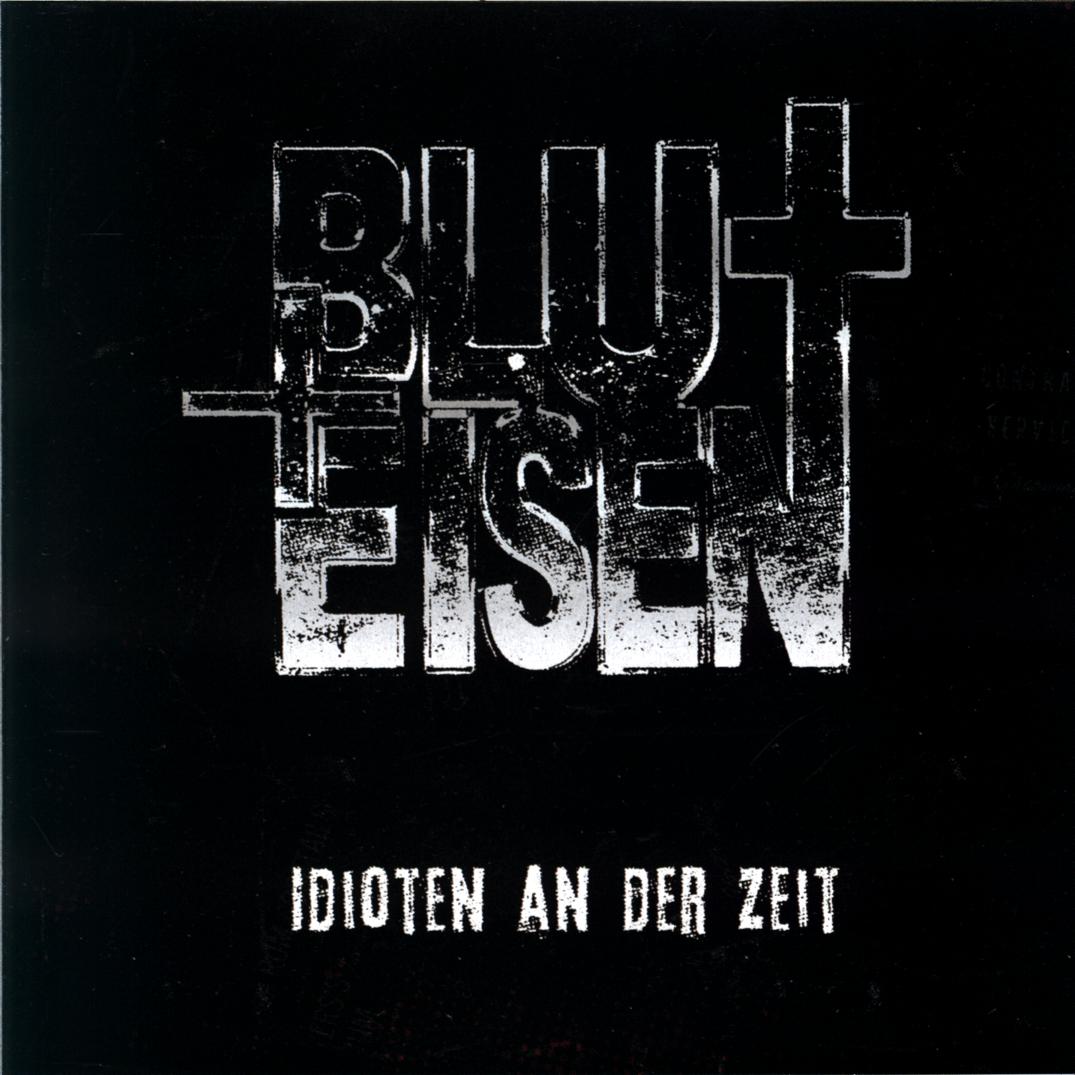 Blut+Eisen-Idioten An Der Zeit-blue 7 Vinyl-1 Blut+Eisen-Idioten An Der Zeit-blue 7 Vinyl