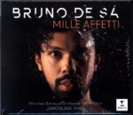 Bruno De Sá-Mille Affetti-CD