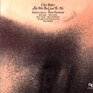Chet Baker-She Was Too Good To Me-clear LP Vinyl