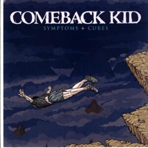 Comeback Kid-Symptoms + Cures-transparent blue LP Vinyl