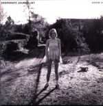 Desperate Journalist-Grow Up-LP Vinyl
