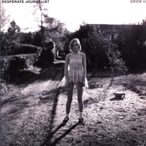 Desperate Journalist-Grow Up-LP Vinyl