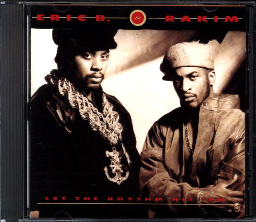 Eric B. and Rakim-Let The Rhythm Hit 'Em-CD-1 Eric B. and Rakim-Let The Rhythm Hit 'Em-CD