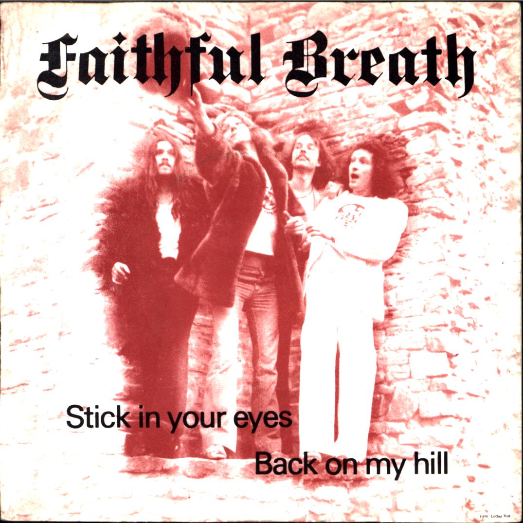Faithful Breath-Stick In Your Eyes - Back On My Hill-7 Vinyl-1 Faithful Breath-Stick In Your Eyes - Back On My Hill-7 Vinyl