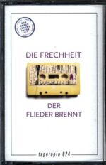 Frechheit-Der Flieder Brennt-Cassette