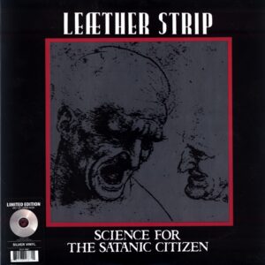 Leæther Strip-Science For The Satanic Citizen-silver LP Vinyl