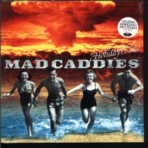 Mad Caddies-The Holiday Has Been Cancelled-10 Vinyl