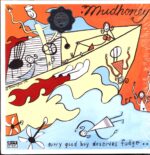 Mudhoney-Every Good Boy Deserves Fudge-LP Vinyl