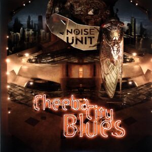 Noise Unit-Cheeba City Blues-yellow LP Vinyl