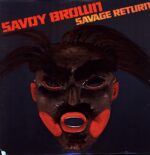 Savoy Brown-Savage Return-LP Vinyl signed Kim Simmonds