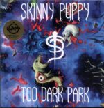 Skinny Puppy-Too Dark Park-LP Vinyl