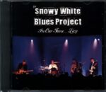 Snowy White Blues Project-In Our Time... Live-CD