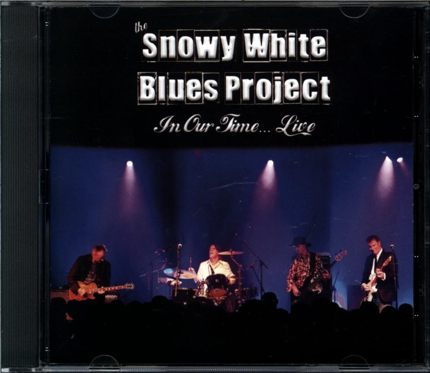 Snowy White Blues Project-In Our Time... Live-CD-1 Snowy White Blues Project-In Our Time... Live-CD