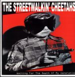 The Streetwalkin' Cheetahs-Waiting For The Death Of My Generation-LP Vinyl