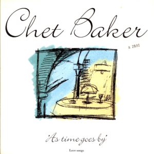Chet Baker-As Time Goes By-LP Vinyl NL 1990