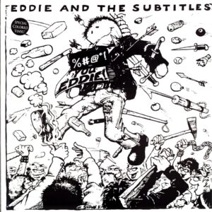 Eddie And The Subtitles-Fuck You Eddie!-orange LP Vinyl