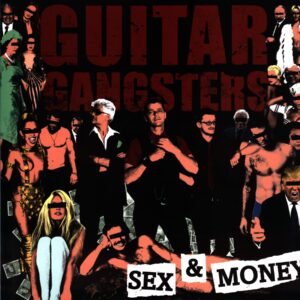 Guitar Gangsters-Sex and Money-LP Vinyl