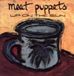 Meat Puppets-Up On The Sun-LP Vinyl yellow 1990