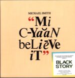 Michael Smith-Mi Cyaan Believe It-LP Vinyl