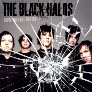 The Black Halos-Alive Without Control-LP Vinyl