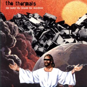 The Thermals-The Body The Blood The Machine-LP Vinyl