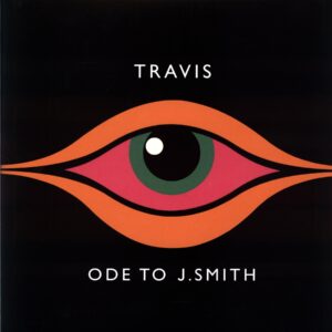 Travis-Ode To J.Smith-LP Vinyl