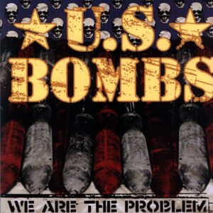 U.S. Bombs-We Are The Problem-LP Vinyl black